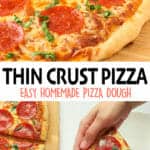 Thin Crust Pizza Dough {Easy Homemade Pizza Crust}